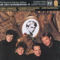 Schubert: the Hyperion Schubert Edition, Vol. 22