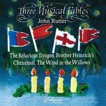 Rutter: Three Musical Fables