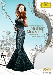 Anne-Sophie Mutter: Mozart - the Violin Concertos