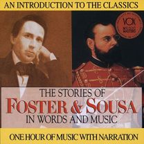Story of Foster and Sousa In Words & Music
