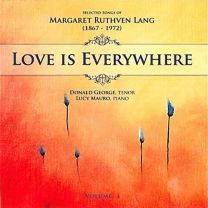 Songs of Margaret Ruthven Lang Vol. 1