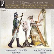 Concone Luigi: Six Preludes Followed By Six Progressive Sonatas For Harp and Bassoon, Op.2 (2cd)