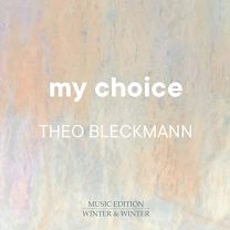 My Choice [theo Bleckmann]