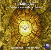 Hallelujah - A Celebration of Baroque Choruses