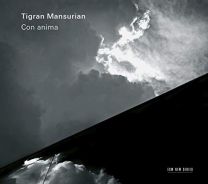 Tigran Mansurian: Con Anima - Chamber Music