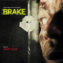 Brake (Original Motion Picture Soundtrack)