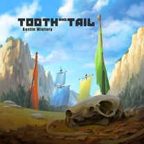 Tooth and Tail (Original Soundtrack)