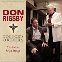 Doctor's Orders: A Tribute To Ralph Stanley