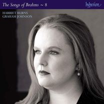 Brahms: the Complete Songs, Vol. 8 - Harriet Burns