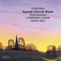 Stanford: Sacred Choral Music