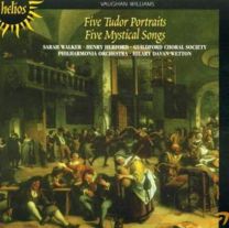 Vaughan Williams: Five Mystical Songs; Five Tudor Portraits
