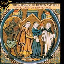 Marriage of Heaven and Hell - Motets and Songs From Thirteenth-Century France