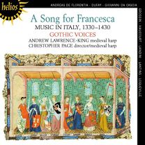 A Song For Francesca - Music In Italy, 1330-1430