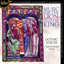 Music For the Lion-Hearted King - Music To Mark the 800th Anniversary of the Coronation of King Richard I of England In Westminster Abbey, 3 September 1189
