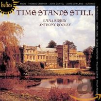 Time Stands Still - Lute Songs On the Theme of Mutability and Metamorphosis By John Dowland and His Contemporaries