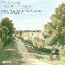 Songs of Henri Duparc (The Hyperion French Song Edition)