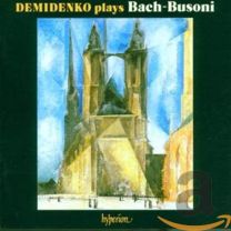 Bach: Piano Transcriptions, Vol. 1 - Ferruccio Busoni