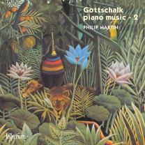 Gottschalk: Piano Music, Vol. 2