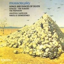 Mussorgsky: Songs and Dances of Death / Sunless / the Nursery / the Peepshow