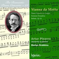 Vianna da Motta: Piano Concerto, Ballada, Fantasia Dramatica