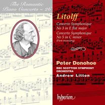 Litolff: Concertos Symphoniques Nos 3 & 5
