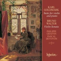 Goldmark: Suite For Violin and Piano / Walter: Violin Sonata