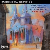 Bach: Piano Transcriptions, Vol. 3 (Friedman, Grainger & Murdoch)