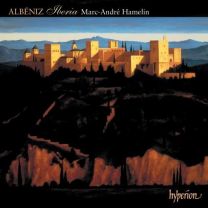 Albeniz: Iberia & Other Late Piano Music