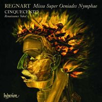 Regnart: Missa Super Oeniades Nymphae & Other Sacred Music