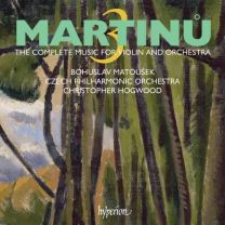 Martinu: the Complete Music For Violin and Orchestra, Vol. 3