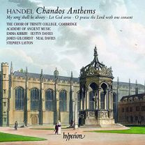Handel: Chandos Anthems Nos 7, 9 & 11a