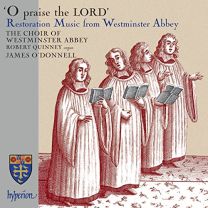 O Praise the Lord - Restoration Music From Westminster Abbey