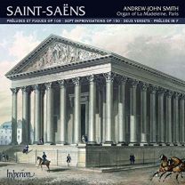 Saint-Saens: Organ Music, Vol. 2 - La Madeleine, Paris