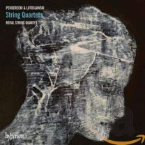 Penderecki & Lutoslawski: String Quartets