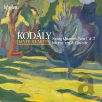 Kodaly: String Quartets, Intermezzo & Gavotte