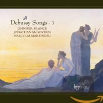 Debussy: Songs, Vol. 3