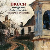 Bruch: String Octet, String Quintets