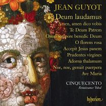 Guyot: Te Deum Laudamus & Other Sacred Music