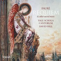 Faure: Requiem & Other Sacred Music
