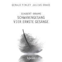 Schubert: Schwanengesang; Brahms: Vier Ernste Gesange