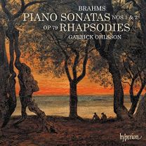 Brahms: Piano Sonatas & Rhapsodies