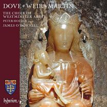 Dove, Weir & Martin (M): Choral Works