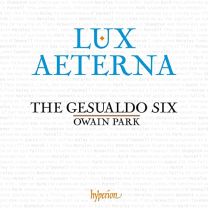 Lux Aeterna [the Gesualdo Six; Owain Park]