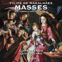 Magalhaes: Missa Veni Domine & Missa Vere Dominus Est