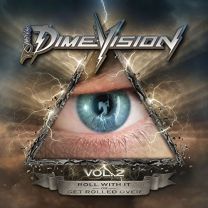 Dimevision Vol. 2 - Roll With It Or Get Rolled Over