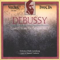 Claude Debussy: Volume 1, Complete Orchestral Music