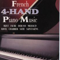 Bizet, Claude Debussy, Faure: French 4-Hand Piano Music