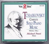 Tchaikovsky: Complete Solo Piano Music, Vol. 1