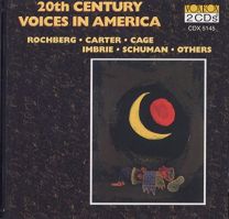 George Rochberg, George Crumb, Cage/Carter: 20th Century Voices In America