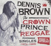 Crown Prince of Reggae - Singles 1972-1985